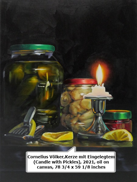 click to enlarge- double click to reduce Cornelius Völker,Kerze mit Eingelegtem (Candle with Pickles), 2021, oil on canvas, 78 3/4 x 59 1/8 inches