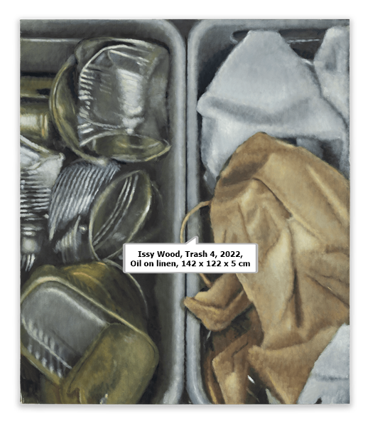 click to enlarge- double click to reduce Issy Wood, Trash 4, 2022, Oil on linen, 142 x 122 x 5 cm