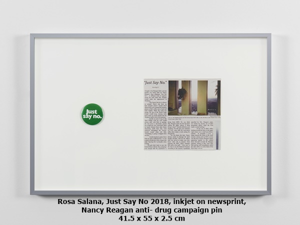 click to enlarge- double click to reduce Rosa Salana, Just Say No 2018, inkjet on newsprint,
Nancy Reagan anti- drug campaign pin
41.5 x 55 x 2.5 cm