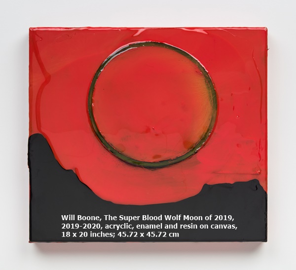 Will Boone, The Super Blood Wolf Moon of 2019, 2019-2020, acryclic, enamel and resin on canvas, 18 x 20 inches; 45.72 x 45.72 cm
