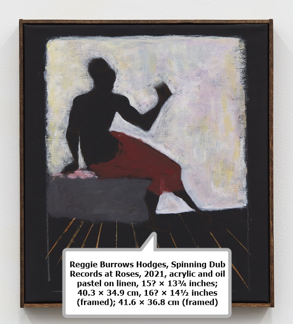 Reggie Burrows Hodges, Spinning Dub Records at Roses, 2021, acrylic and oil pastel on linen, 15⅞ × 13¾ inches; 40.3 × 34.9 cm, 16⅜ × 14½ inches (framed); 41.6 × 36.8 cm (framed)