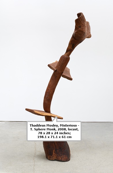 Thaddeus Mosley, Misterioso - T. Sphere Monk, 2008, locust, 78 x 28 x 24 inches; 198.1 x 71.1 x 61 cm