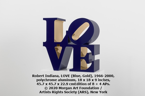 click to enlarge- double click to reduce Robert Indiana, LOVE (Blue, Gold), 1966-2000, polychrome aluminum, 18 x 18 x 9 inches, 45.7 x 45.7 x 22.9 cmEdition of 8 + 4 APs. © 2020 Morgan Art Foundation / Artists Rights Society (ARS), New York.