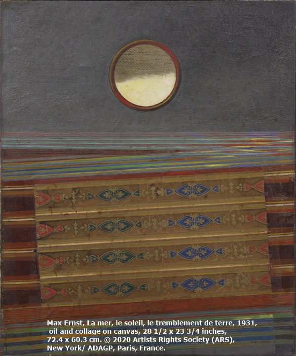 Max Ernst, La mer, le soleil, le tremblement de terre, 1931, oil and collage on canvas, 28 1/2 x 23 3/4 inches, 72.4 x 60.3 cm. © 2020 Artists Rights Society (ARS), New York/ ADAGP, Paris, France.