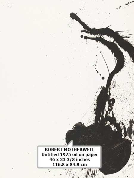 click to enlarge- double click to reduce ROBERT MOTHERWELL
Untitled 1975 oil on paper
46 x 33 3/8 inches
116.8 x 84.8 cm