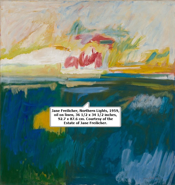 Jane Freilicher, Northern Lights, 1959, oil on linen, 36 1/2 x 34 1/2 inches, 92.7 x 87.6 cm. Courtesy of the Estate of
Jane Freilicher.
 