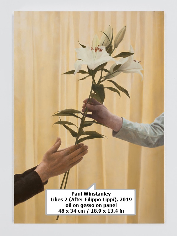Paul Winstanley
Lilies 2 (After Filippo Lippi), 2019
oil on gesso on panel
48 x 34 cm / 18.9 x 13.4 in
