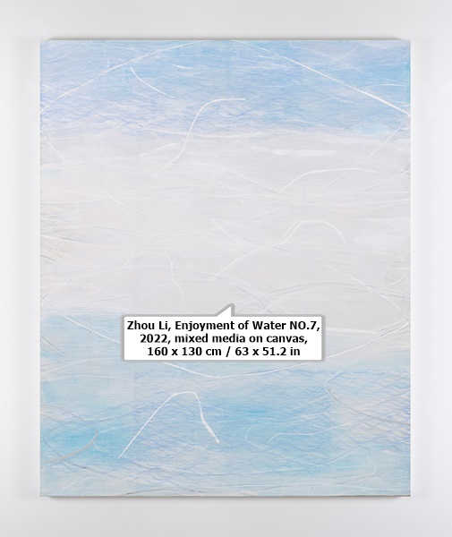click to enlarge- double click to reduce Zhou Li, Enjoyment of Water NO.7, 2022, mixed media on canvas, 160 x 130 cm / 63 x 51.2 in