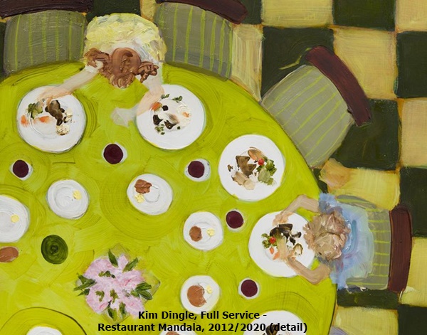 click to enlarge- double click to reduce Kim Dingle, Full Service - Restaurant Mandala, 2012/2020 (detail)