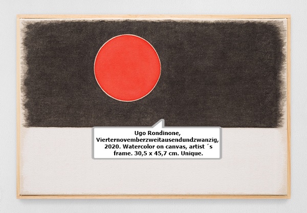 click to enlarge- double click to reduce Ugo Rondinone, Vierternovemberzweitausendundzwanzig, 2020.
Watercolor on canvas, artist ́s frame. 30,5 x 45,7 cm. Unique.