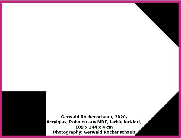Gerwald Rockenschaub, 2020,
Acrylglas, Rahmen aus MDF, farbig lackiert,
109 x 144 x 4 cm
Photography: Gerwald Rockenschaub