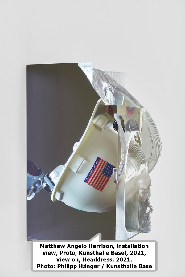 click to enlarge- double click to reduce Matthew Angelo Harrison, installation view, Proto, Kunsthalle Basel, 2021, view on, Headdress, 2021.
Photo: Philipp Hänger / Kunsthalle Base