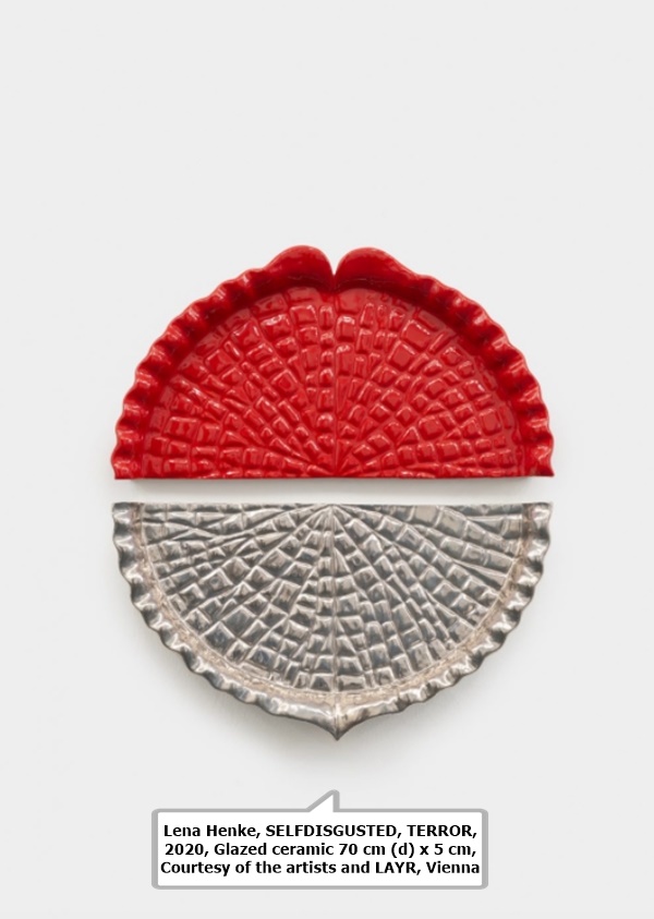 Lena Henke, SELFDISGUSTED, TERROR, 2020, Glazed ceramic 70 cm (d) x 5 cm, Courtesy of the artists and LAYR, Vienna