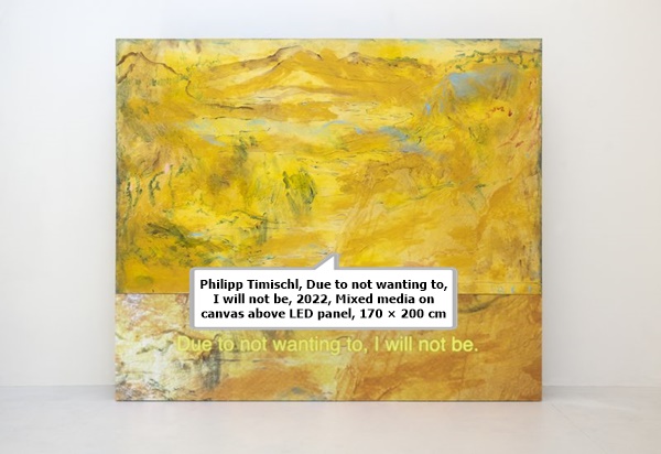Philipp Timischl, Due to not wanting to, I will not be, 2022, Mixed media on canvas above LED panel, 170 × 200 cm