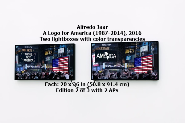Alfredo Jaar

A Logo for America (1987-2014), 2016

Two lightboxes with color transparencies

Each: 20 x 36 in (50.8 x 91.4 cm)

Edition 2 of 3 with 2 APs 

