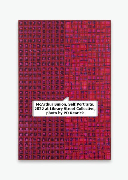 McArthur Binion, Self:Portraits, 2022 at Library Street Collective, photo by PD Rearick