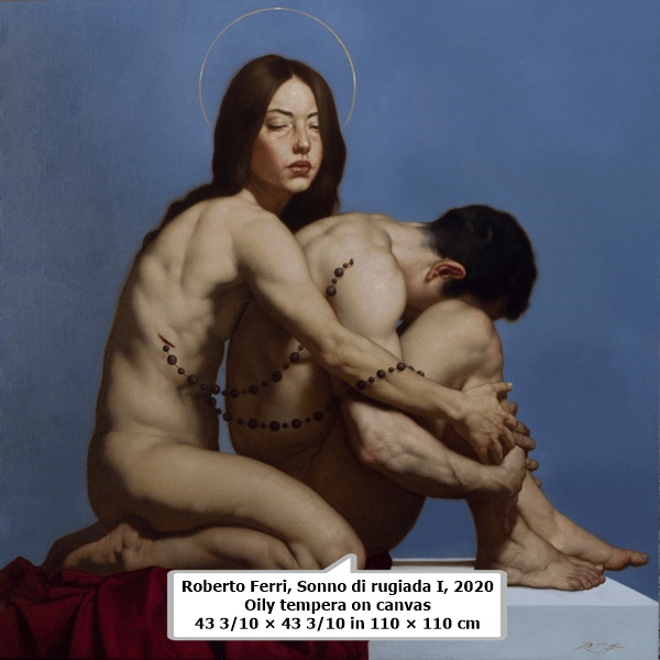 click to enlarge- double click to reduce Roberto Ferri
Sonno di rugiada I, 2020
Oily tempera on canvas
43 3/10 × 43 3/10 in
110 × 110 cm