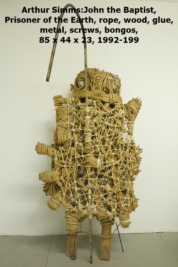 Arthur Simms:John the Baptist, Prisoner of the Earth, rope, wood, glue, metal, screws, bongos, 85 x 44 x 23, 1992-199