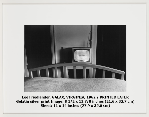 Lee Friedlander, GALAX, VIRGINIA, 1962 / PRINTED LATER
Gelatin silver print
Image: 8 1/2 x 12 7/8 inches (21.6 x 32.7 cm)
Sheet: 11 x 14 inches (27.9 x 35.6 cm)