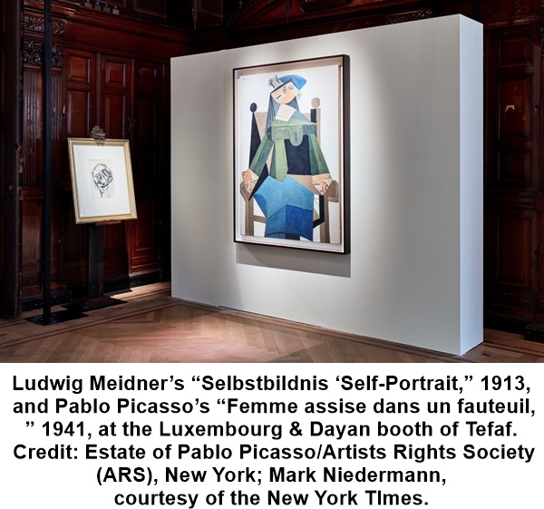 Ludwig Meidner’s Selbstbildnis ‘Self-Portrait,” 1913, and Pablo Picasso’s Femme assise dans un fauteuil, 1941, at the Luxembourg & Dayan booth of Tefaf. Credit: Estate of Pablo Picasso/Artists Rights Society (ARS), New York; Mark Niedermann, courtesy of the New York TImes.