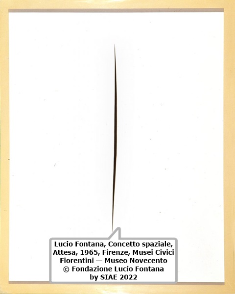 click to enlarge- double click to reduce Lucio Fontana, Concetto spaziale, Attesa, 1965, Firenze, Musei Civici Fiorentini — Museo Novecento © Fondazione Lucio Fontana by SIAE 2022