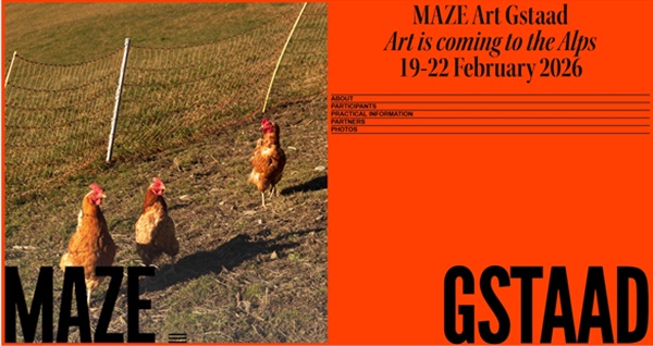 MAZE Art 2026, Gstaad SWITZERLAND  - 19 > 22 February, 2026 @MAZEArt