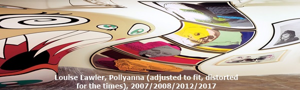 click to enlarge- double click to reduce Louise Lawler, Pollyanna (adjusted to fit, distorted for the times), 2007/2008/2012/2017