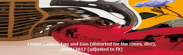 click to enlarge- double click to reduce Louise Lawler, Egg and Gun (distorted for the times, dire), 2008/2017 (adjusted to fit)