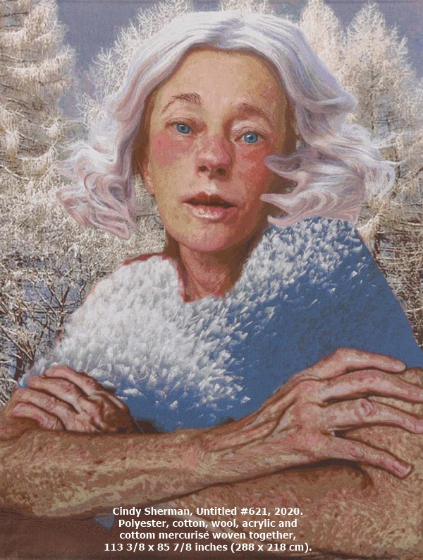 Cindy Sherman, Untitled #621, 2020.
Polyester, cotton, wool, acrylic and cottom mercurisé woven together,
113 3/8 x 85 7/8 inches (288 x 218 cm).