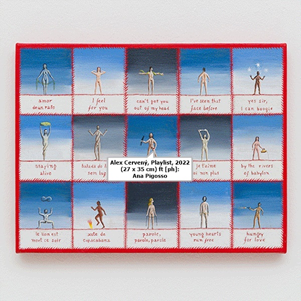 Alex Červený, Playlist, 2022 (27 x 35 cm) ft [ph]: Ana Pigosso