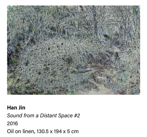 click to enlarge- double click to reduce HAN JIN
Sound from a Distant Space #2, 2016
Oil on linen
130.5 x 194 x 5 cm