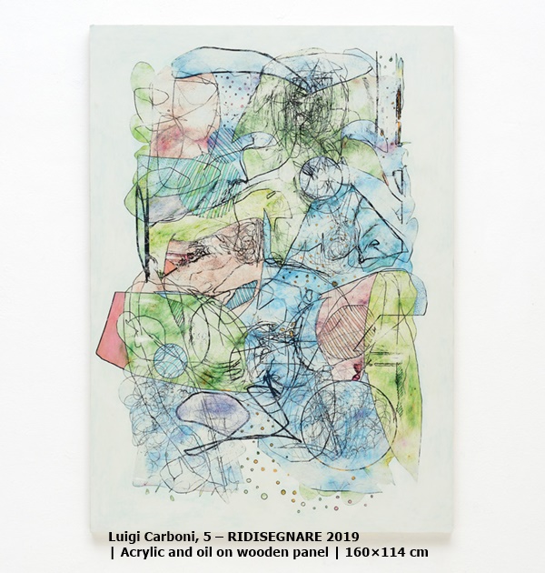 Luigi Carboni, 5 – RIDISEGNARE 

2019 | Acrylic and oil on wooden panel | 160×114 cm
