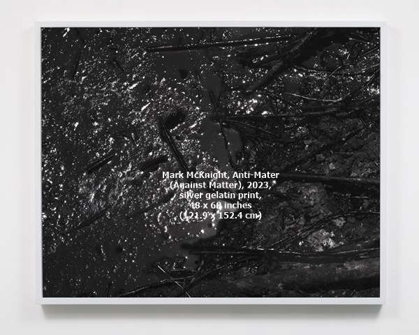 click to enlarge- double click to reduce Mark McKnight, Anti-Mater (Against Matter), 2023, silver gelatin print, 48 x 60 inches (121.9 x 152.4 cm)
