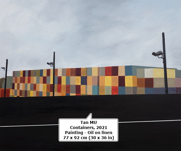 click to enlarge- double click to reduce Tan MU
Containers, 2021
Painting - Oil on linen
77 x 92 cm (30 x 36 in)