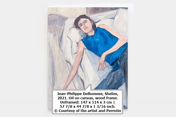 click to enlarge- double click to reduce Jean-Philippe Delhomme, Shelim, 2021. Oil on canvas, wood frame. Unframed: 147 x 114 x 3 cm | 57 7/8 x 44 7/8 x 1 3/16 inch. © Courtesy of the artist and Perrotin.