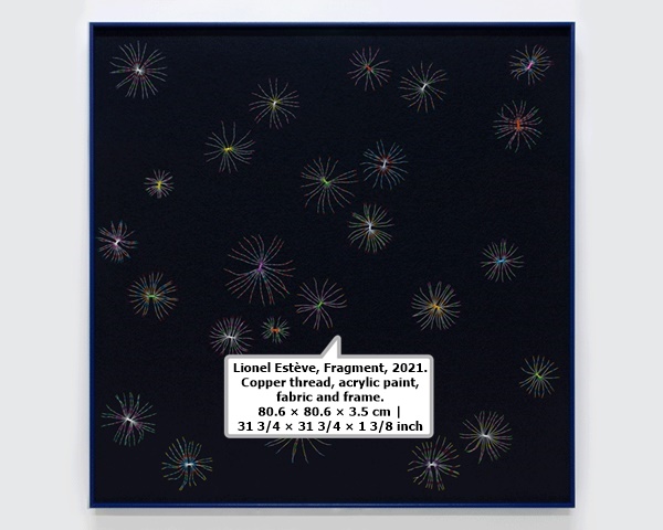 Lionel Estève, Fragment, 2021. Copper thread, acrylic paint, fabric and frame.  80.6 × 80.6 × 3.5 cm | 31 3/4 × 31 3/4 × 1 3/8 inch. ©Estève, ADAGP Paris, 2022. Courtesy of the artist and Perrotin. 
