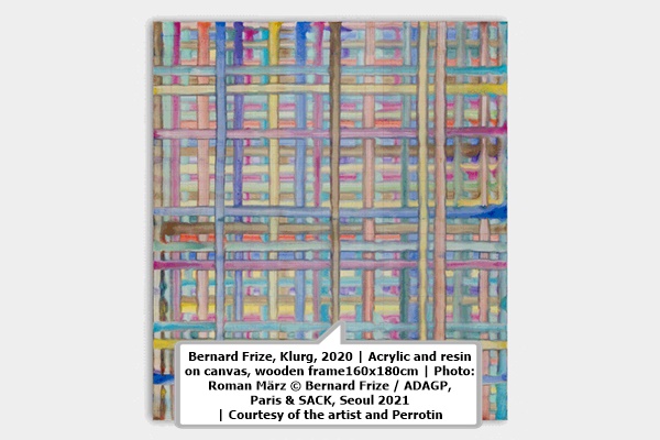 click to enlarge- double click to reduce Bernard Frize, Klurg, 2020 | Acrylic and resin
on canvas, wooden frame160x180cm | Photo:
Roman März © Bernard Frize / ADAGP,
Paris & SACK, Seoul 2021
| Courtesy of the artist and Perrotin