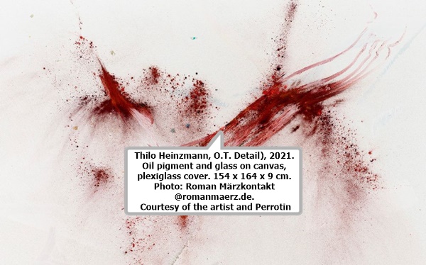 click to enlarge- double click to reduce Thilo Heinzmann, O.T. Detail), 2021. Oil pigment and glass on canvas, plexiglass cover. 154 x 164 x 9 cm. Photo: Roman Märzkontakt@romanmaerz.de.
Courtesy of the artist and Perrotin