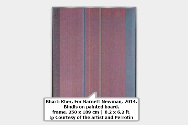 Bharti Kher, For Barnett Newman, 2014. Bindis on painted board, frame, 250 x 189 cm | 8.2 x 6.2 ft. © Courtesy of the artist and Perrotin