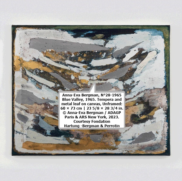 click to enlarge- double click to reduce Anna-Eva Bergman, N°28-1965 Blue Valley, 1965. Tempera and metal leaf on canvas, Unframed: 60 × 73 cm | 23 5/8 × 28 3/4 in. © Anna-Eva Bergman / ADAGP Paris & ARS New York, 2023. Courtesy Fondation Hartung -Bergman & Perrotin