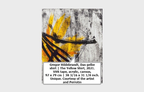 click to enlarge- double click to reduce Gregor Hildebrandt, Das gelbe shirt | The Yellow Shirt, 2021. VHS tape, acrylic, canvas, 97 x 79 cm | 38 3/16 x 31 1/8 inch. Unique. Courtesy of the artist and Perrotin