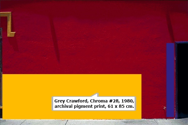 click to enlarge- double click to reduce Grey Crawford, Chroma #28, 1980, archival pigment print, 61 x 85 cm.