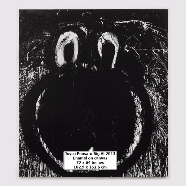 click to enlarge- double click to reduce Joyce Pensato Big Al 2013 Enamel on canvas 72 x 64 inches 182.9 x 162.6 cm