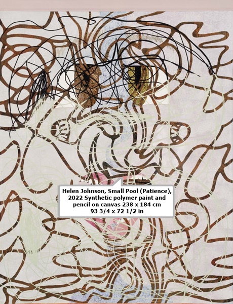 Helen Johnson
Small Pool (Patience), 2022
Synthetic polymer paint and pencil on canvas
238 x 184 cm
93 3/4 x 72 1/2 in