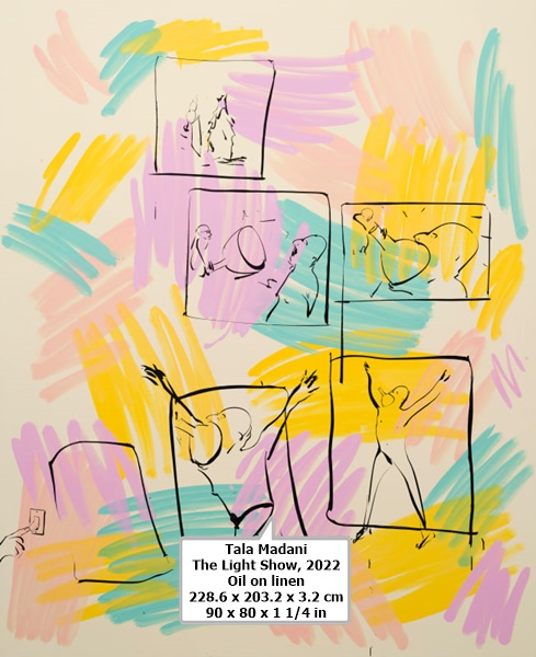 Tala Madani
The Light Show, 2022
Oil on linen
228.6 x 203.2 x 3.2 cm
90 x 80 x 1 1/4 in