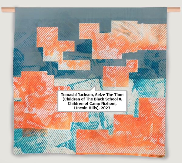 click to enlarge- double click to reduce Tomashi Jackson
Seize The Time (Children of The Black School & Children of Camp Nizhoni, Lincoln Hills), 2023