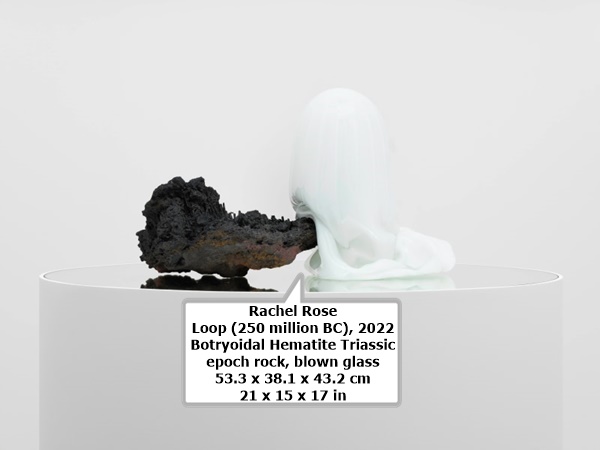 click to enlarge- double click to reduce Rachel Rose
Loop (250 million BC), 2022
Botryoidal Hematite Triassic epoch rock, blown glass
53.3 x 38.1 x 43.2 cm
21 x 15 x 17 in