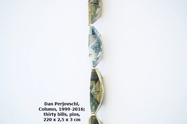 click to enlarge- double click to reduce Dan Perjovschi, Column, 1999-2016; thirty bills, pins, 220 x 2,5 x 3 cm