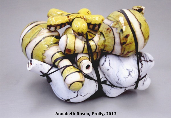 click to enlarge- double click to reduce Annabeth Rosen, Prolly, 2012