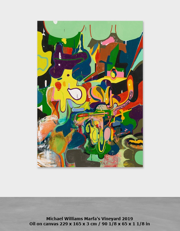 Michael Williams Marfa's Vineyard 2019
Oil on canvas 229 x 165 x 3 cm / 90 1/8 x 65 x 1 1/8 in